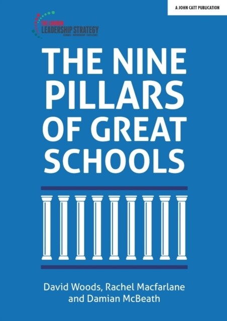 The Nine Pillars of Great Schools (Paperback)