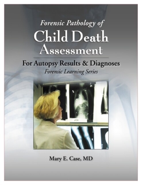 Forensic Pathology of Child Death Assessment (Paperback)