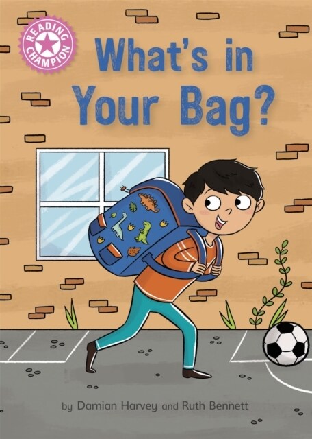 Reading Champion: Whats in Your Bag? : Independent Reading Pink 1a (Hardcover)