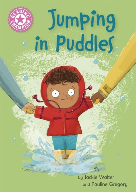 Reading Champion: Jumping in Puddles : Independent Reading Pink 1a (Hardcover)