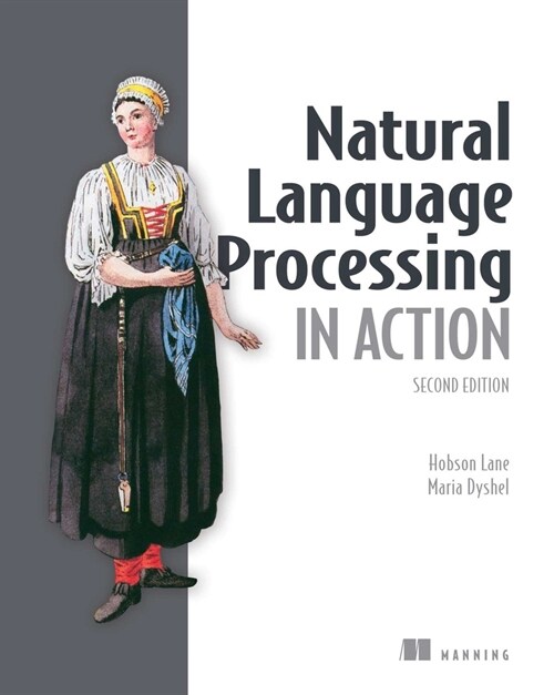 Natural Language Processing in Action, Second Edition (Paperback, 2)