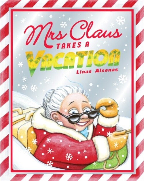 Mrs Claus Takes a Vacation (Paperback)