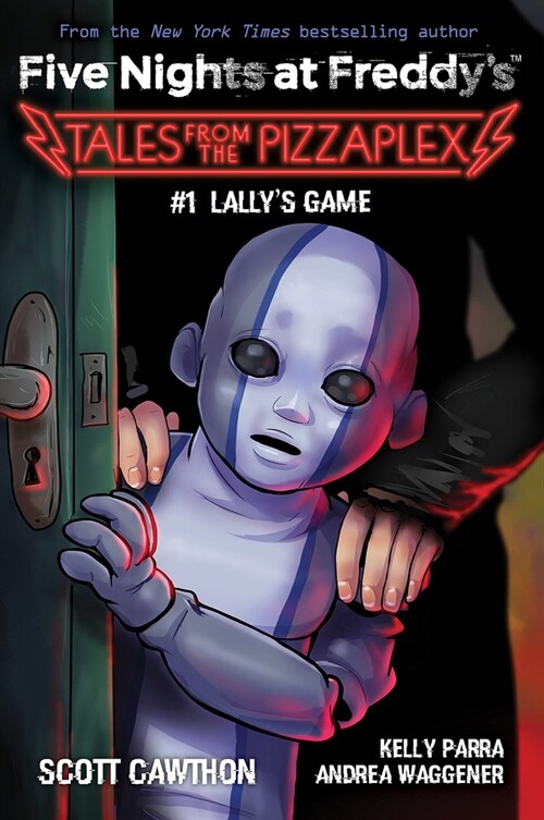 Lallys Game: An Afk Book (Five Nights at Freddys: Tales from the Pizzaplex #1) (Paperback)