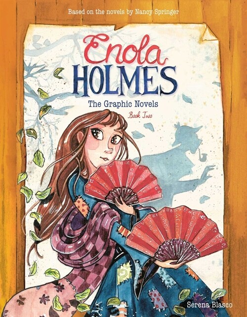 Enola Holmes: The Graphic Novels: The Case of the Peculiar Pink Fan, the Case of the Cryptic Crinoline, and the Case of Baker Street Station Volume 2 (Paperback)