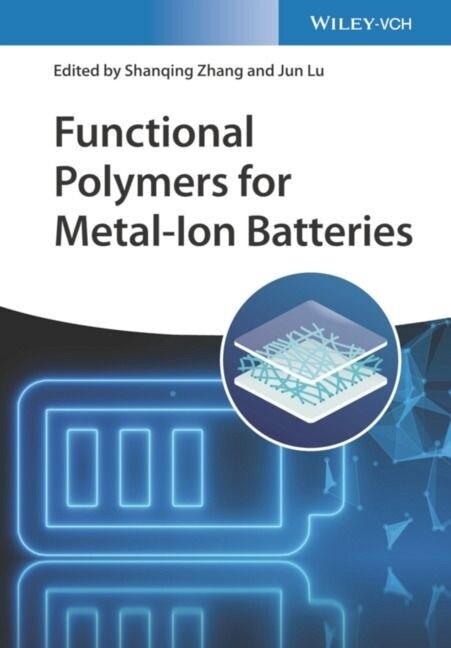 Functional Polymers for Metal-ion Batteries (Hardcover)