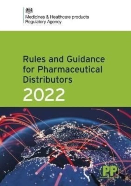 Rules and Guidance for Pharmaceutical Distributors (Green Guide) 2022 (Paperback)