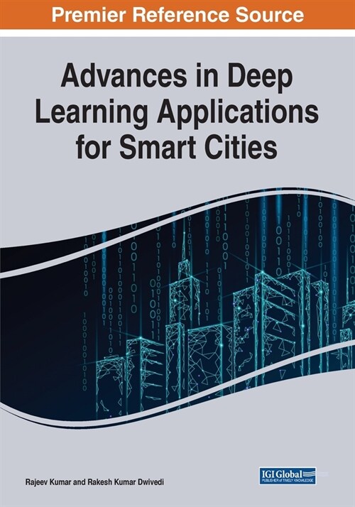 Advances in Deep Learning Applications for Smart Cities (Paperback)