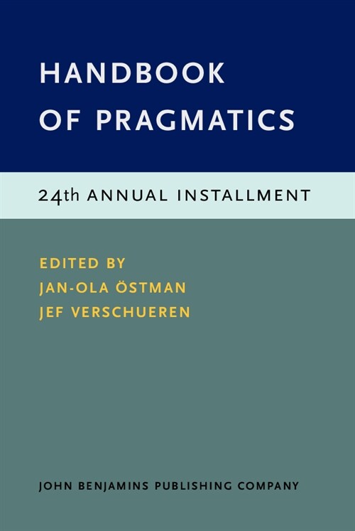 Handbook of Pragmatics : 24th Annual Installment (Hardcover)