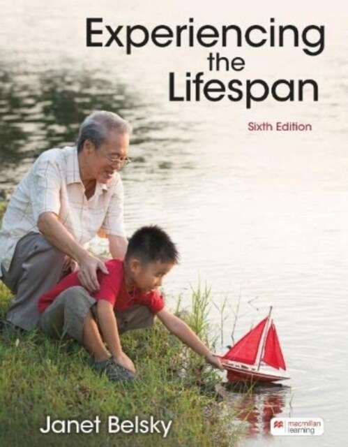 Experiencing the Lifespan (International Edition) (Paperback, Sixth Edition)