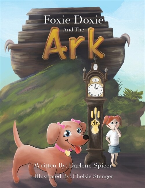 Foxie Doxie and the Ark (Paperback)