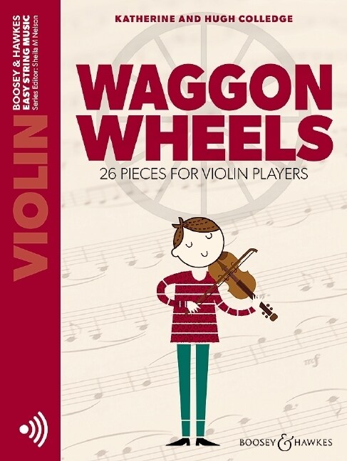 Waggon Wheels : 26 Pieces for Violin Players (Sheet Music)