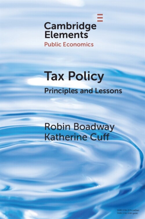 Tax Policy : Principles and Lessons (Paperback)