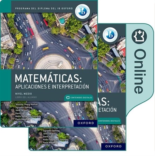 Matematicas IB: Aplicaciones e Interpretacion, Nivel Medio, Paquete de Libro Impreso y Digital (Multiple-component retail product)