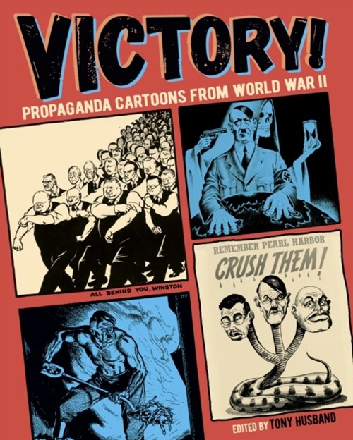 Victory! : Propaganda Cartoons from World War II (Paperback)