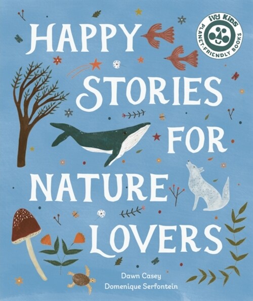 HAPPY STORIES FOR NATURE LOVERS (Paperback)