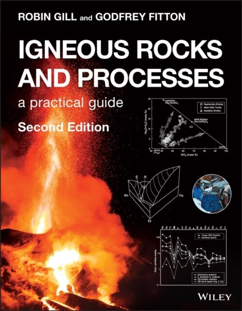 Igneous Rocks and Processes: A Practical Guide (Paperback, 2)