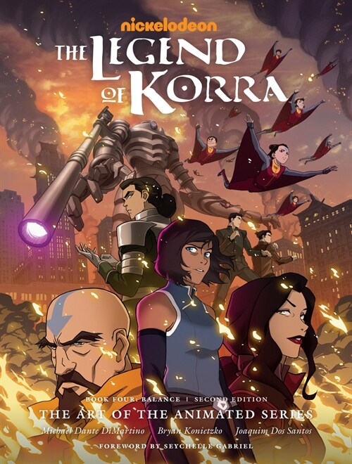 The Legend of Korra: The Art of the Animated Series--Book Four: Balance (Second Edition) (Hardcover)