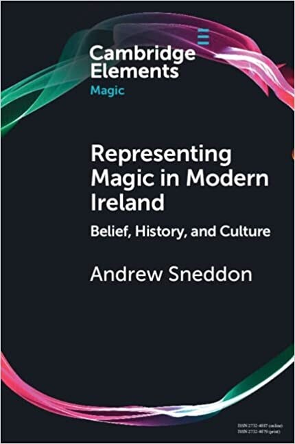 Representing Magic in Modern Ireland : Belief, History, and Culture (Paperback, New ed)