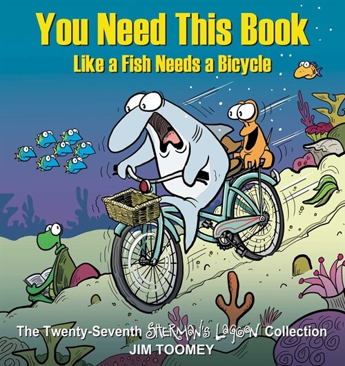 You Need This Book Like a Fish Needs a Bicycle: Volume 27 (Paperback)