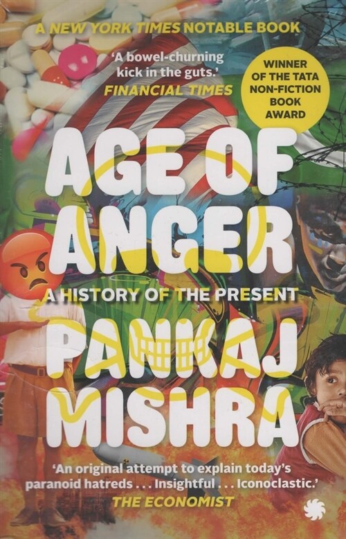 Age of Anger : A History of the Present (Paperback)