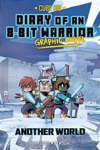 Diary of an 8-Bit Warrior Graphic Novel: Another World Volume 3 (Paperback)