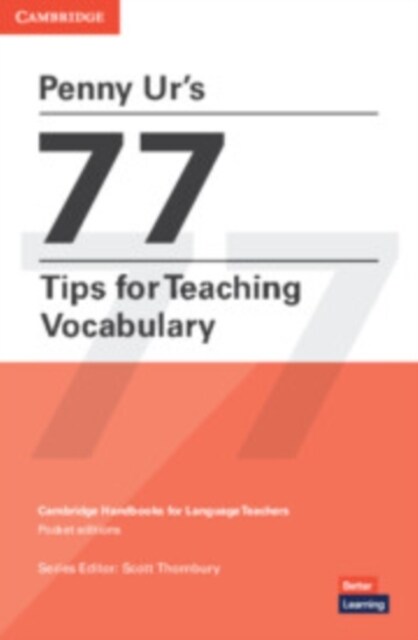 Penny Urs 77 Tips for Teaching Vocabulary (Paperback, New ed)