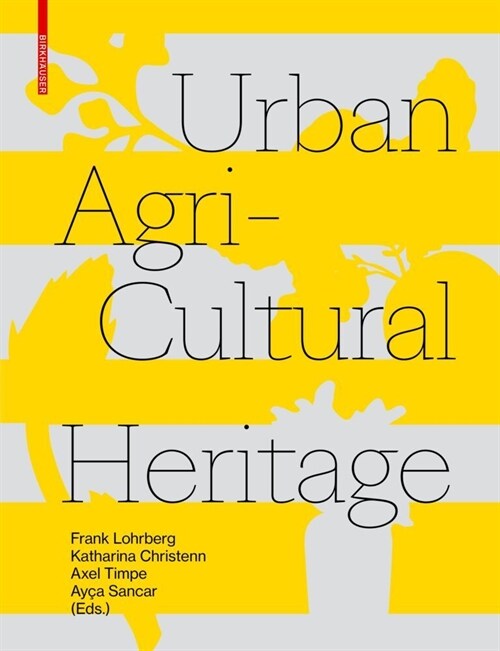 Urban Agricultural Heritage (Paperback)