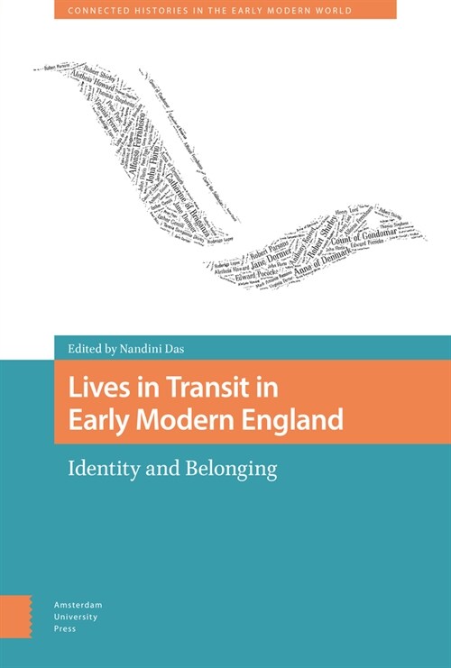 Lives in Transit in Early Modern England: Identity and Belonging (Hardcover)