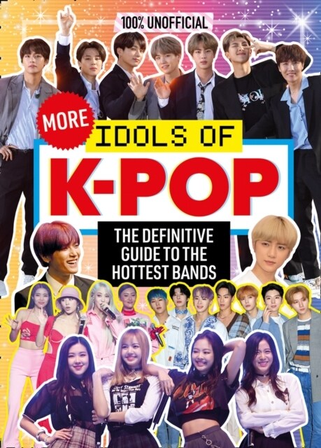 [중고] 100% Unofficial: More Idols of K-Pop (Hardcover)