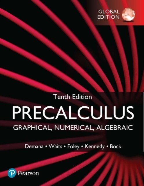 Precalculus: Graphical, Numerical, Algebraic, Global Edition (Paperback, 10 ed)