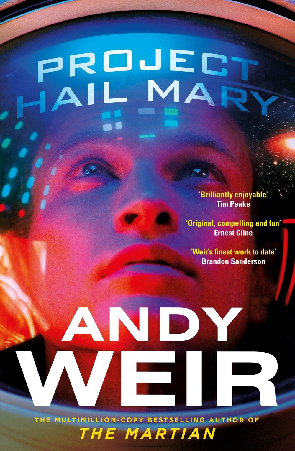 Project Hail Mary : From the bestselling author of The Martian (Paperback)