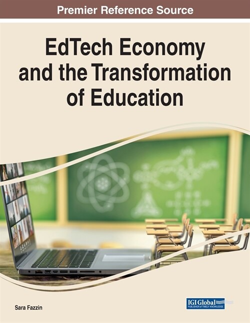 EdTech Economy and the Transformation of Education (Paperback)