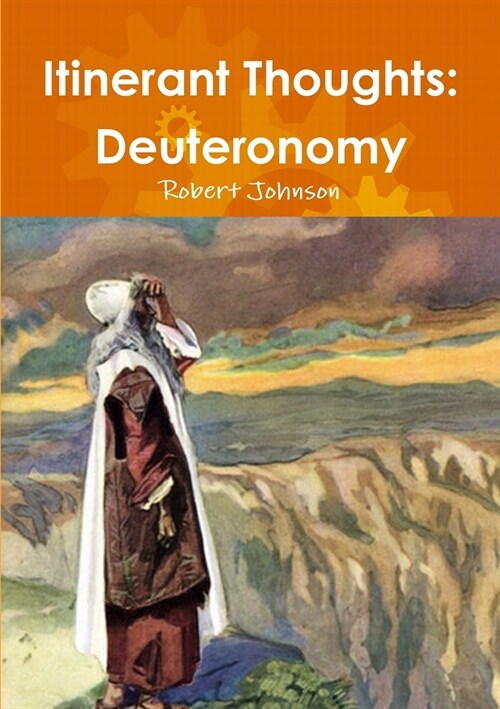 Itinerant Thoughts: Deuteronomy (Paperback)