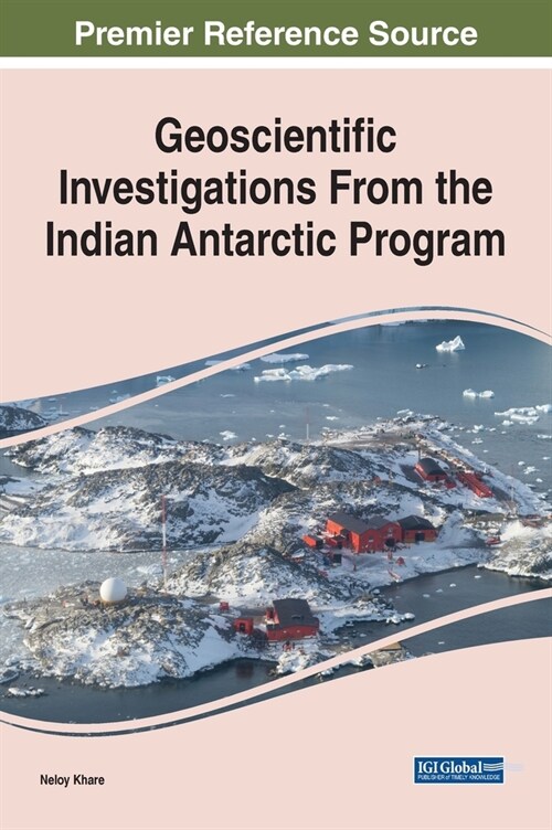 Geoscientific Investigations From the Indian Antarctic Program (Hardcover)