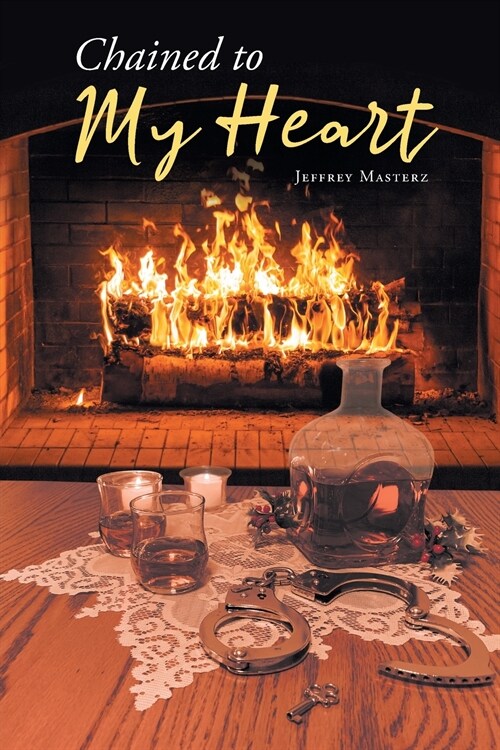 Chained to My Heart (Paperback)