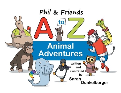 Phil and Friends A to Z Animal Adventures (Paperback)