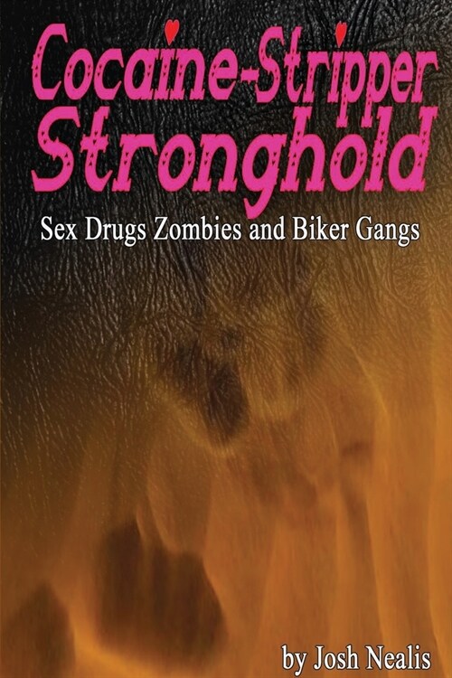 Cocaine-Stripper Stronghold (Paperback)