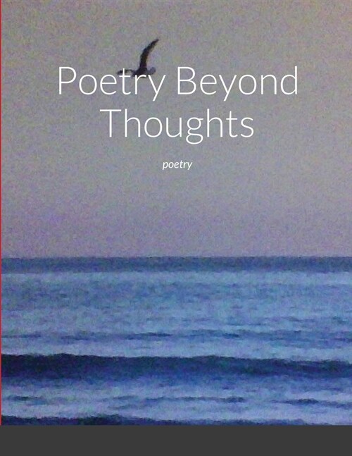 Poetry Beyond Thoughts: poetry (Paperback)