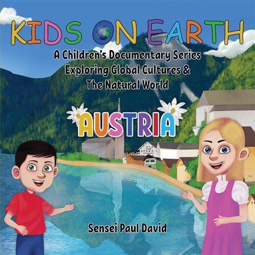 Kids on Earth: A Childrens Documentary Series Exploring Global Cultures & The Natural World: ECUADOR (Paperback)