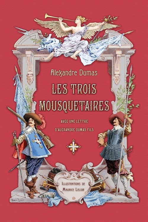 Les trois mousquetaires avec une lettre dAlexandre Dumas fils (Paperback)