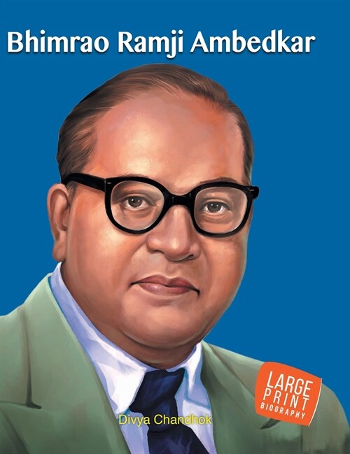 Bhimrao Ramji Ambedkar: Large Print (Hardcover)