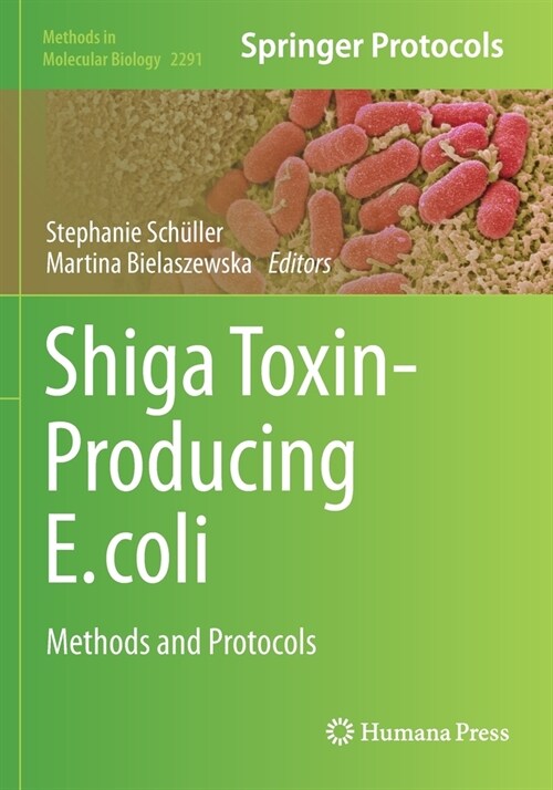 Shiga Toxin-Producing E. coli: Methods and Protocols (Paperback)