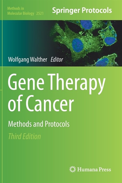 Gene Therapy of Cancer: Methods and Protocols (Hardcover)
