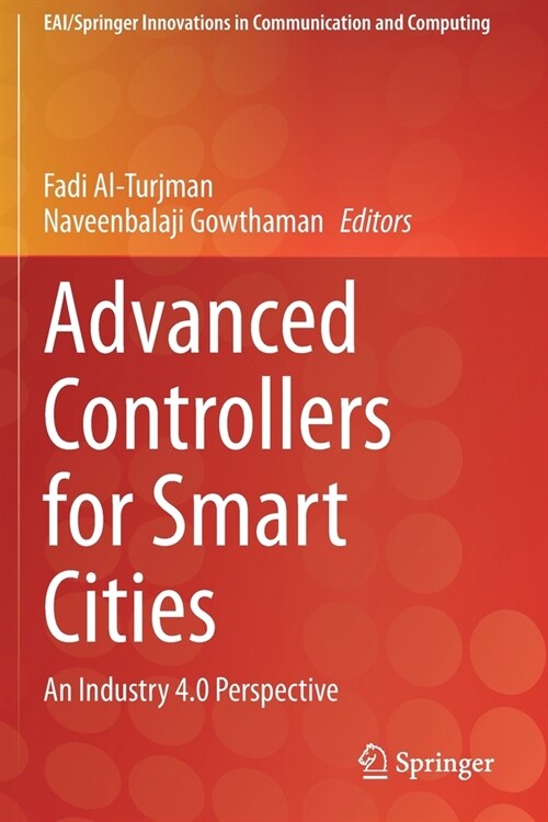 Advanced Controllers for Smart Cities: An Industry 4.0 Perspective (Paperback)