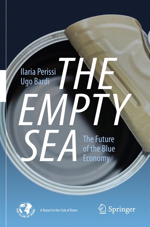 The Empty Sea: The Future of the Blue Economy (Paperback, 2021)