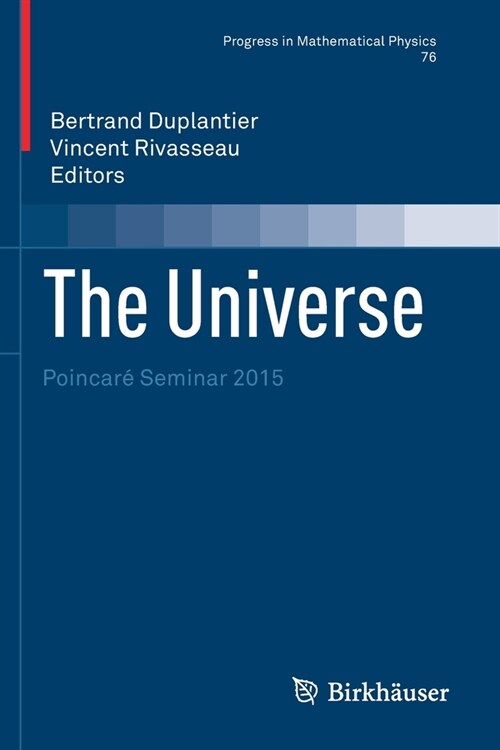 The Universe: Poincar?Seminar 2015 (Paperback)