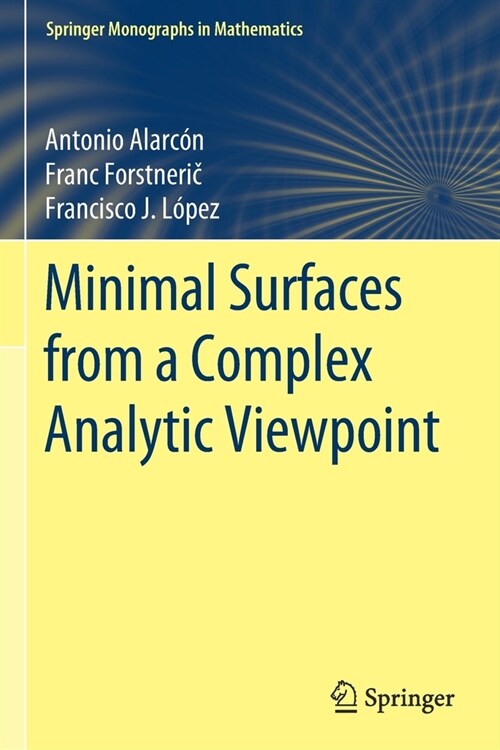 Minimal Surfaces from a Complex Analytic Viewpoint (Paperback)