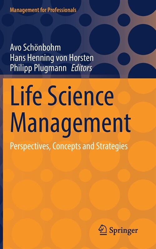 Life Science Management: Perspectives, Concepts and Strategies (Hardcover, 2022)