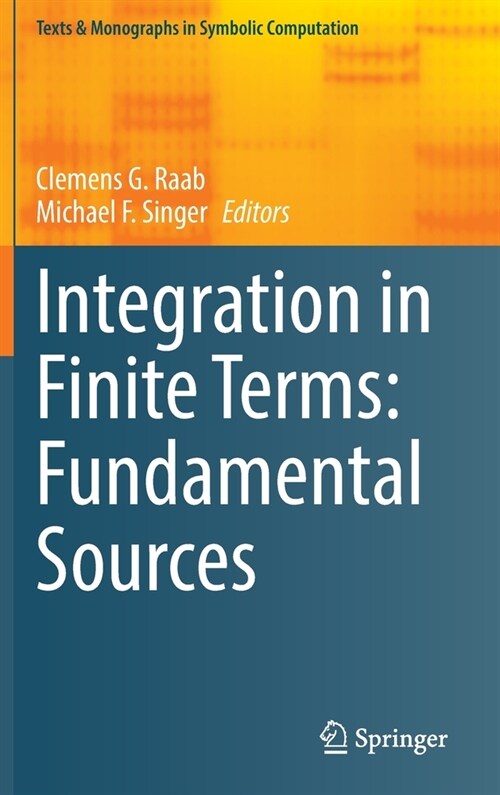 Integration in Finite Terms: Fundamental Sources (Hardcover)