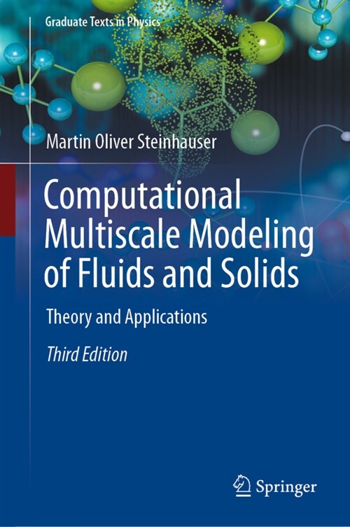 Computational Multiscale Modeling of Fluids and Solids: Theory and Applications (Hardcover, 3, 2022)